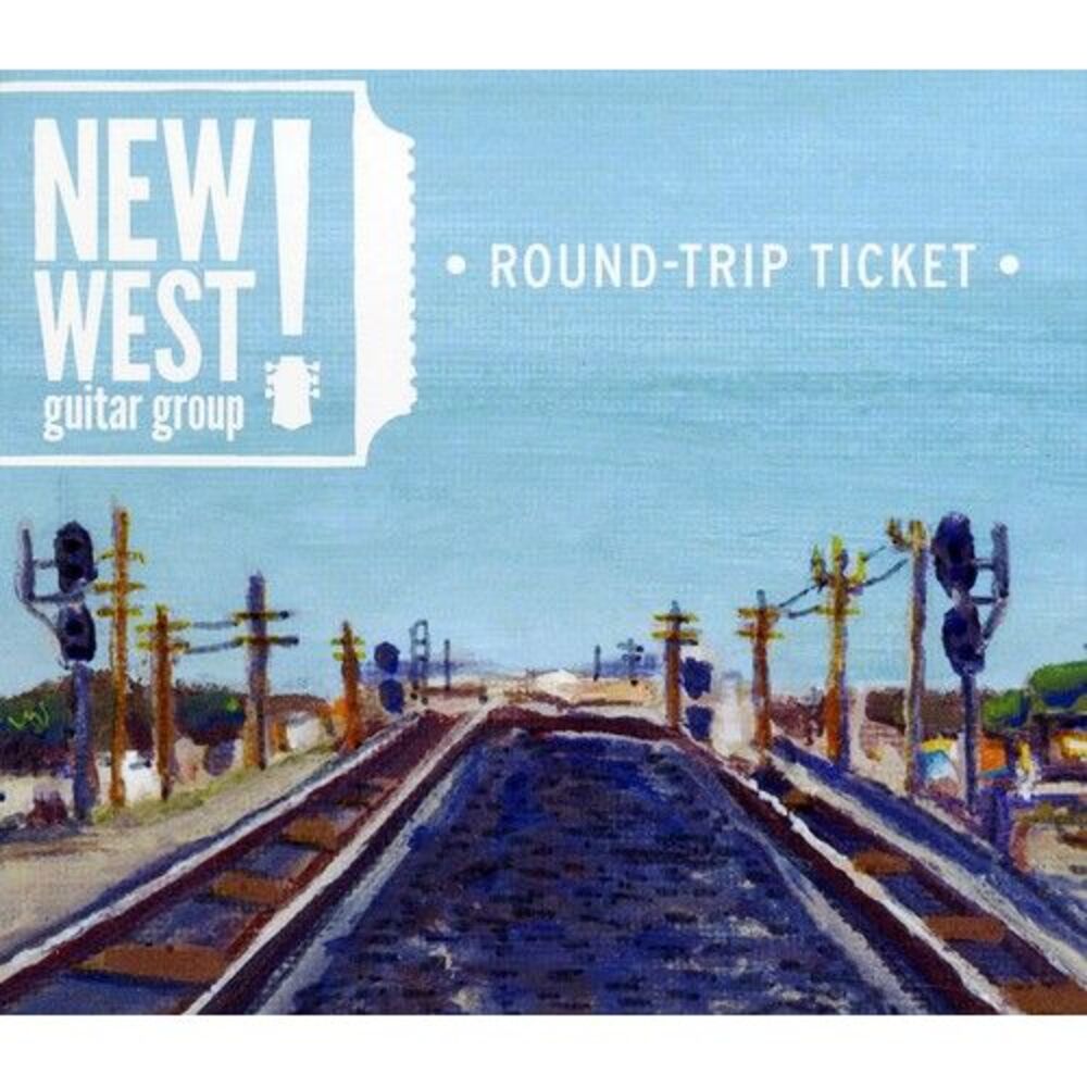 New West Guitar Group - Round-Trip Ticket  CD
